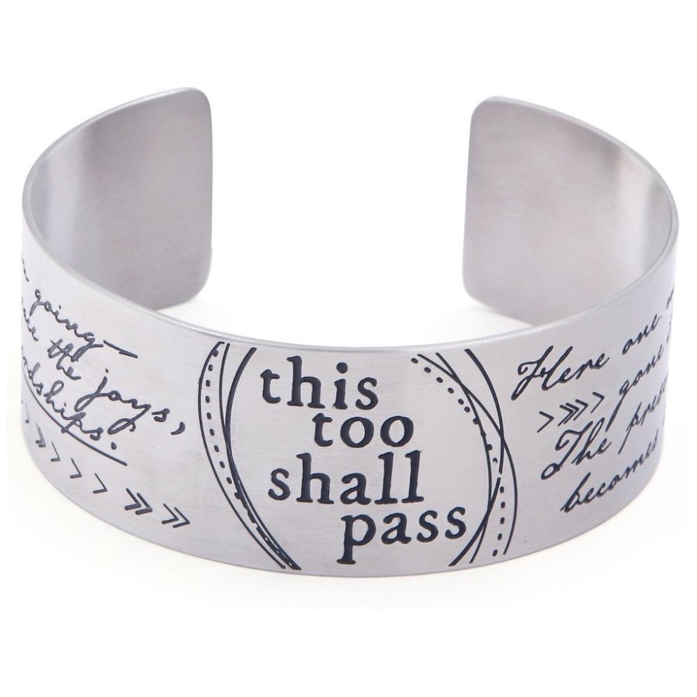 " This  too  shall  pass "  cuff  bracelet